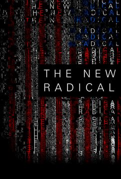 The New Radical Documentary Movie